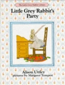 Little Grey Rabbits Party by Alison Uttley and Margaret Tempest Book