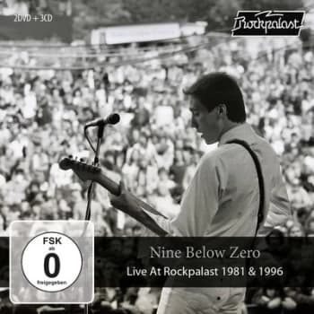 Live at Rockpalast 1981 & 1996 by Nine Below Zero CD Album