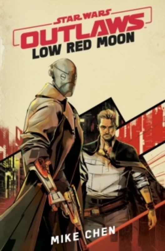 Star Wars Outlaws: Low Red Moon Hardback
