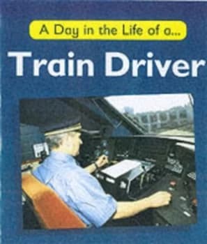 A Day in the Life of a Train Driver by C Watson Paperback