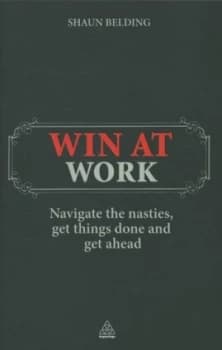 Win at Work by Shaun Belding Book