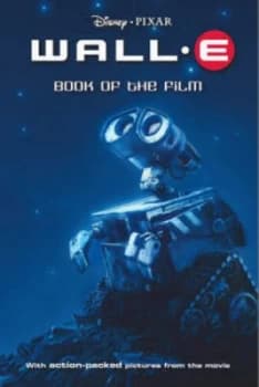 Wall-E by Irene Trimble and Andrew Stanton and Jim Reardon and Disney Enterprises Paperback