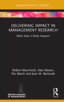 Delivering Impact in Management ResearchWhen Does it Really Happen?