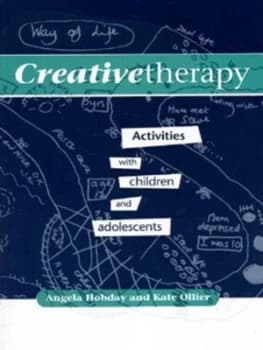 Creative Therapy by Angela Hobday Book