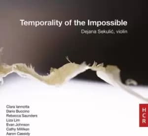 Temporality of the Impossible by Dejana Sekulic CD Album