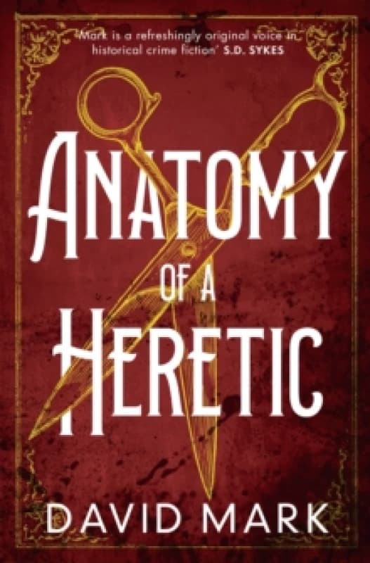 Anatomy of a Heretic Paperback / softback