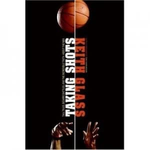 Taking Shots by Keith Glass Book