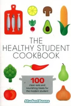 The Healthy Student Cookbook by Studentbeans.Com Book