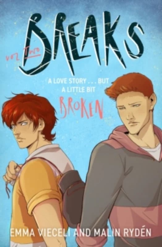 Breaks. Vol. Two. Paperback. By Emma Vieceli, Malin Ryden Books