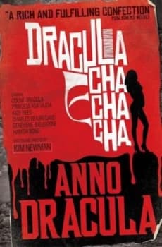 Anno Dracula 1959 by Kim Newman