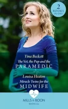 The vet, the pup and the paramedic - Tina Beckett - Paperback - Used