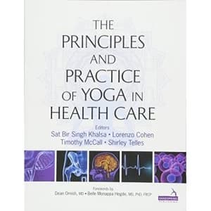 Principles and Practice of Yoga in Health Care by Handspring Publishing Limited (Paperback, 2016)