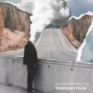 Traveling Pulse by Cloudmakers Five CD Album