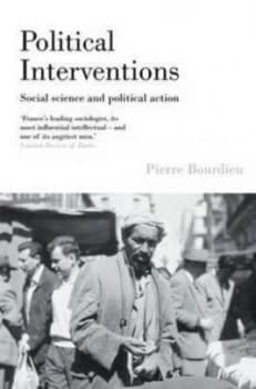 Political Interventions by Pierre Bourdieu Paperback