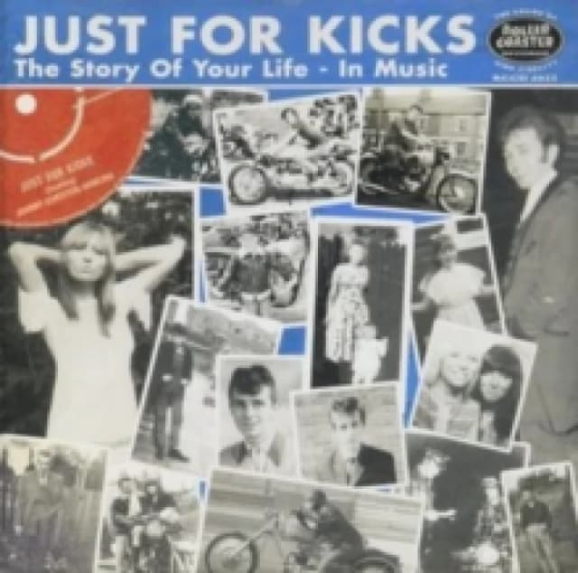 Just for Kicks: The Story of Your Life in Music CD / Album