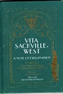 Vita Sackville-West: A Note of Explanation