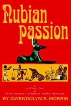 Nubian Passion by Gwendolyn R Morris Paperback