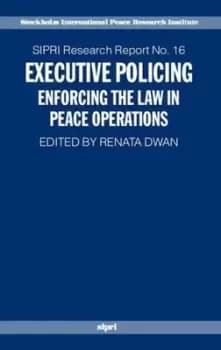 Executive policing by Renata Dwan