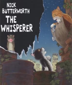 The Whisperer by Nick Butterworth Hardback