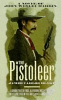 The Pistoleer by James Carlos Blake Paperback