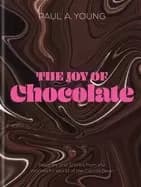 joy of chocolate recipes and stories from the wonderful world of the cocoa