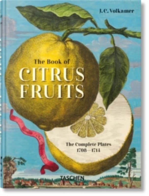 J. C. Volkamer. The Book of Citrus Fruits. 45th Ed. Hardback