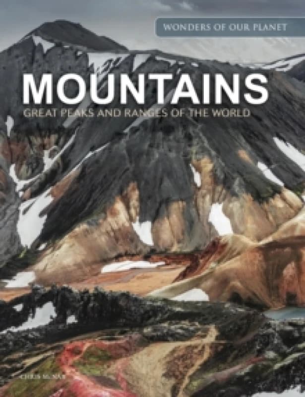 Mountains : Great Peaks and Ranges of the World Hardback