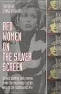 red women on the silver screen soviet women and cinema from the beginning t