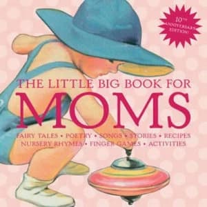 The Little Big Book for Moms by Lena Tabori Hardback