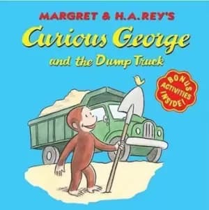 Curious George And The Dump Truck by Margret Rey