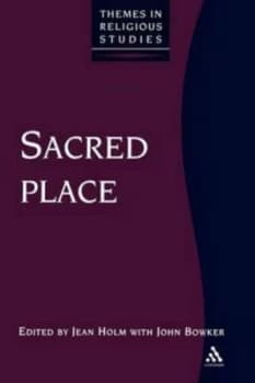 Sacred Place by Jean Holm and John Bowker Paperback