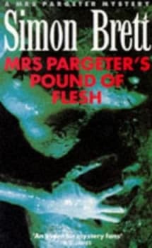 Mrs Pargeters Pound of Flesh by Simon Brett Book