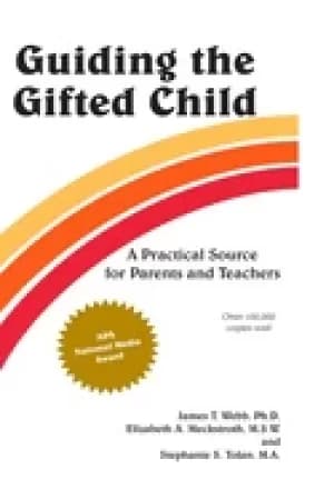 guiding the gifted child a practical source for parents and teachers