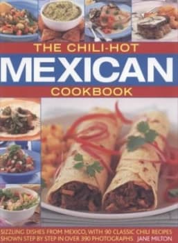 The Chili-Hot Mexican Cookbook by Jane Milton and Jane Milton Paperback
