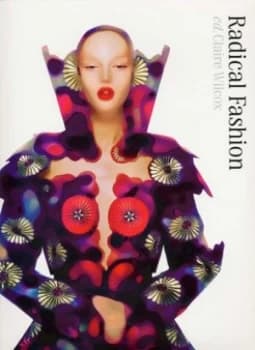 Radical Fashion by Claire Wilcox Paperback