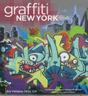 Graffiti New York by Eric Felisbret Hardback