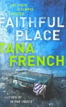 Faithful Place by Tana French Paperback