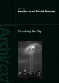 Visualizing the City by Alan Marcus Paperback