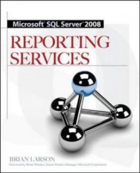 Microsoft Sql Server 2008 Reporting Services by Brian Larson Paperback