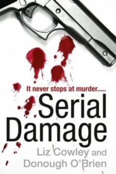 Serial Damage by Liz Cowley Book