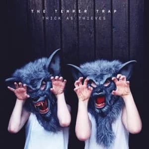 Thick As Thieves by The Temper Trap CD Album