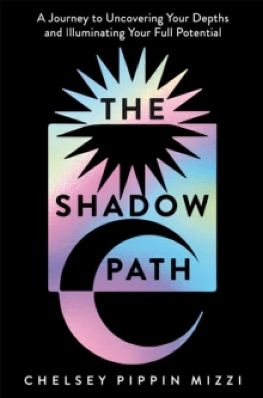 The Shadow Path. Paperback. By Chelsey Pippin Mizzi Books