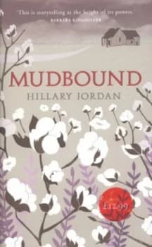Mudbound by Hillary Jordan Hardback