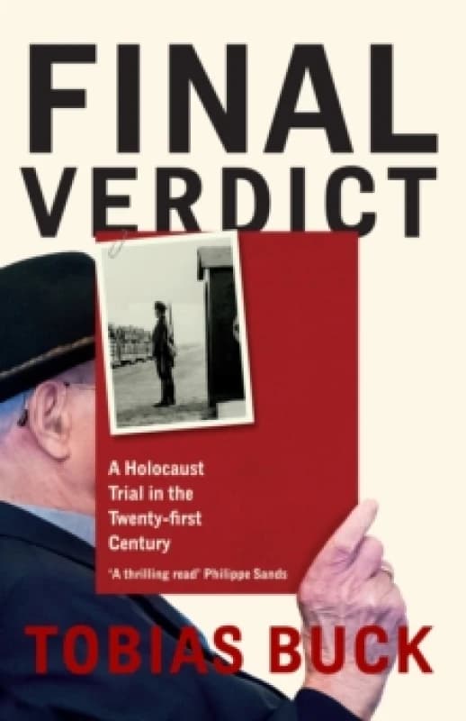 Final Verdict : A Holocaust Trial in the Twenty-First Century Hardback