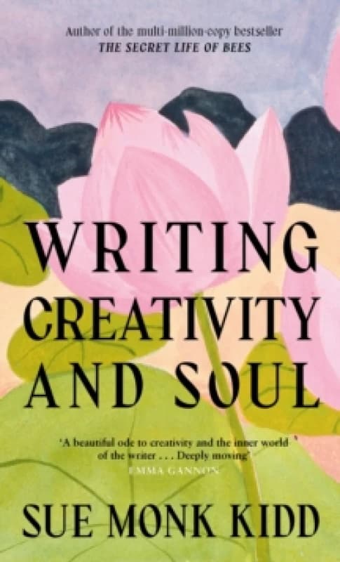 Writing Creativity and Soul Hardback
