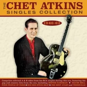 The Chet Atkins Singles Collection 1946-62 by Chet Atkins CD Album