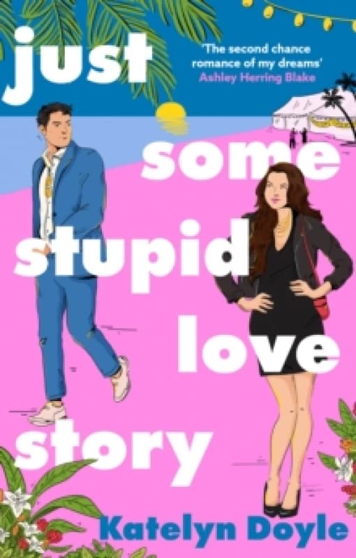 Just Some Stupid Love Story. Paperback. By Katelyn Doyle Books