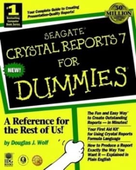 Seagate Crystal Reports 7 for Dummies by Douglas J. Wolf Paperback