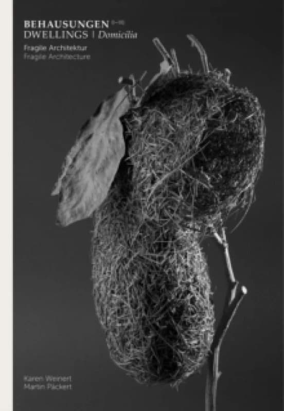 Dwellings : Fragile Architecture Hardback