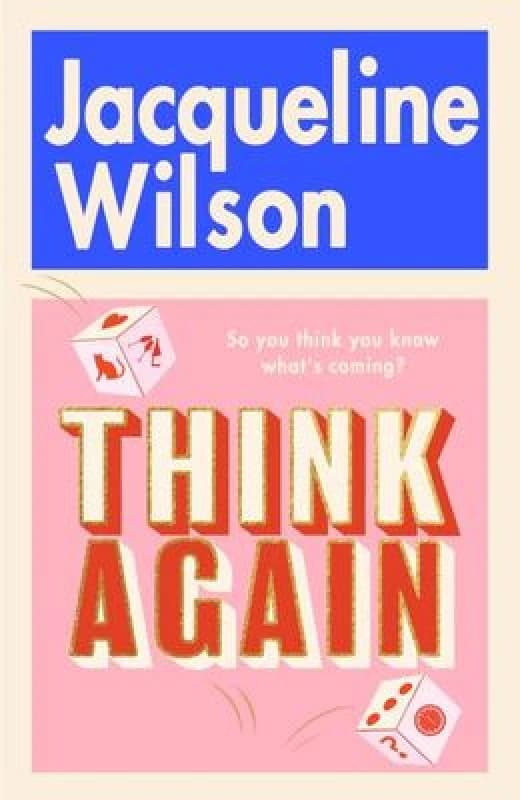 Think Again. Hardback. By Jacqueline Wilson Books